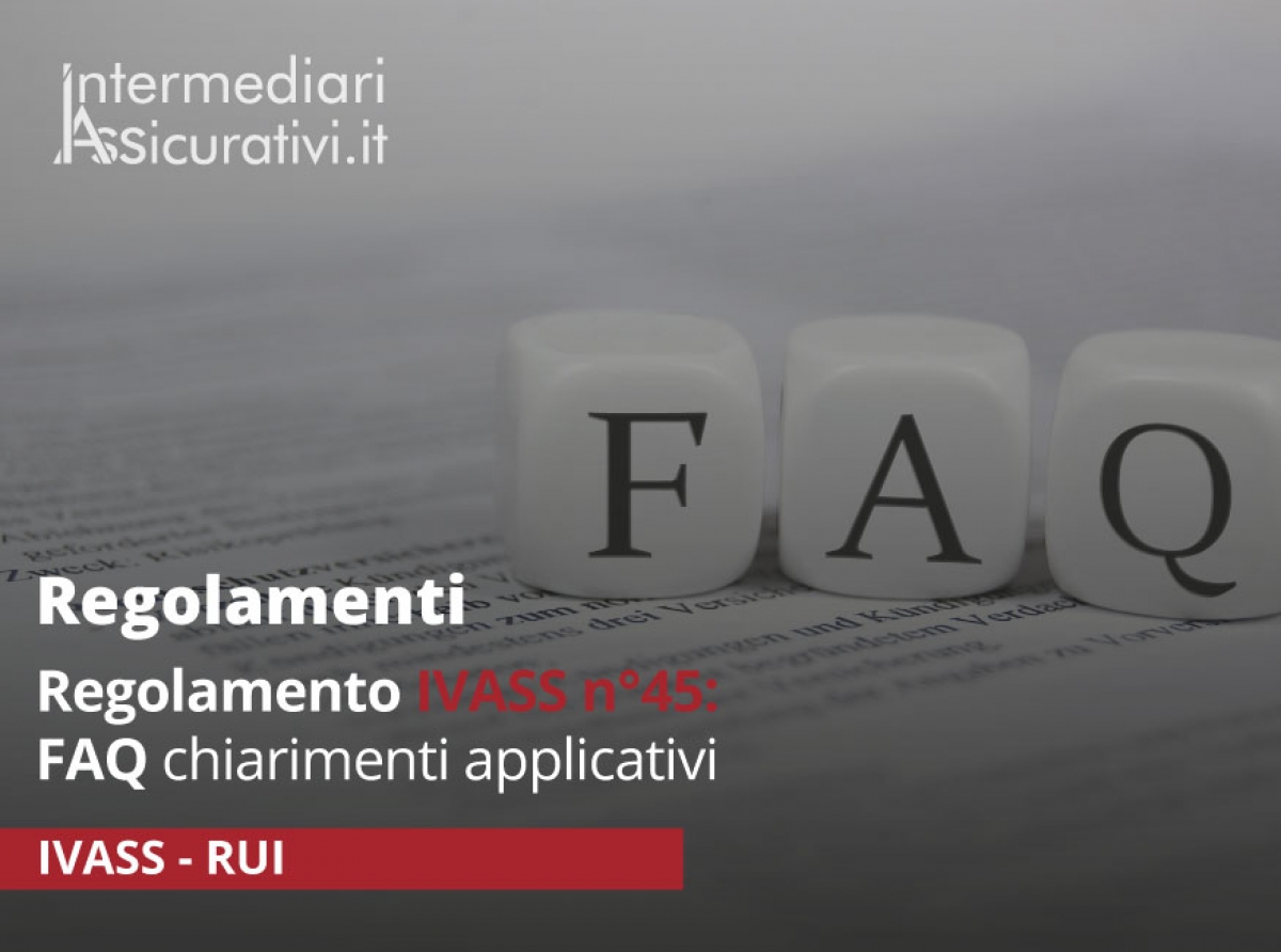 regolamento-ivass-n45-faq-chiarimenti-applicativi